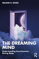 Book cover of: Dreaming Mind. By: Melanie G. Rosen