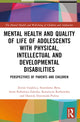 Book cover of: Mental Health and Quality of Life of Adolescents with Physical, Intellectual and Developmental Disabilities