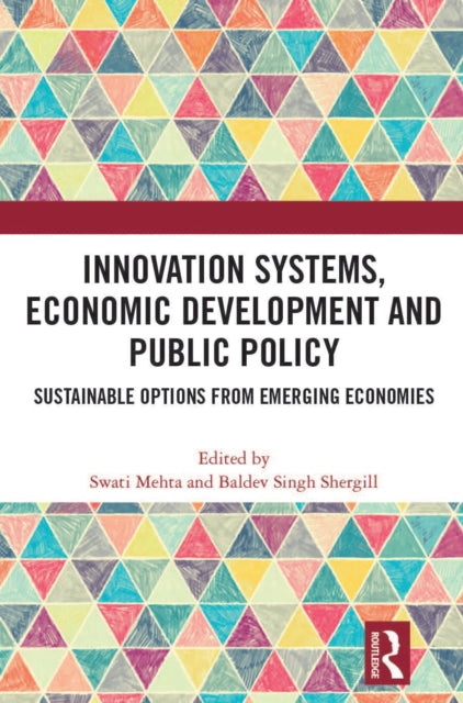 Book cover of: Innovation Systems, Economic Development and Public Policy