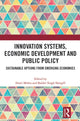 Book cover of: Innovation Systems, Economic Development and Public Policy