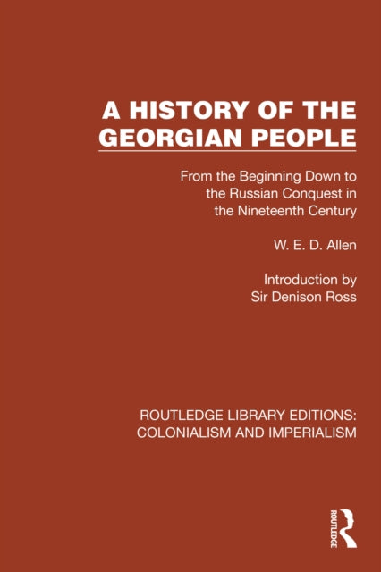 Book cover of: History of the Georgian People. By: W. E. D. Allen