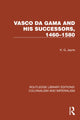 Book cover of: Vasco da Gama and his Successors, 1460–1580. By: K. G. Jayne
