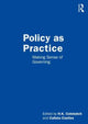 Book cover of: Policy as Practice. By: H. K. Colebatch