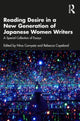 Book cover of: Reading Desire in a New Generation of Japanese Women Writers. By: Nina Cornyetz