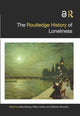 Book cover of: Routledge History of Loneliness. By: Katie Barclay