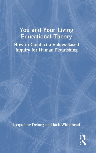 Book cover of: You and Your Living-Educational Theory. By: Jacqueline Delong