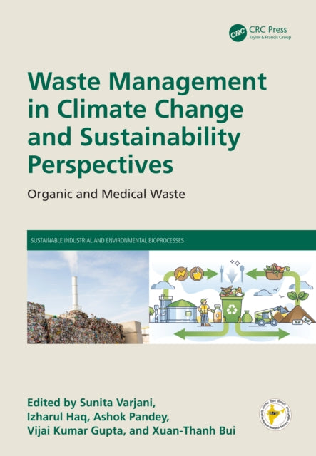 Book cover of: Waste Management in Climate Change and Sustainability Perspectives. By: Sunita Varjani