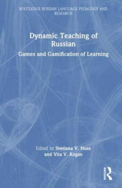 Book cover of: Dynamic Teaching of Russian. By: Svetlana V. Nuss
