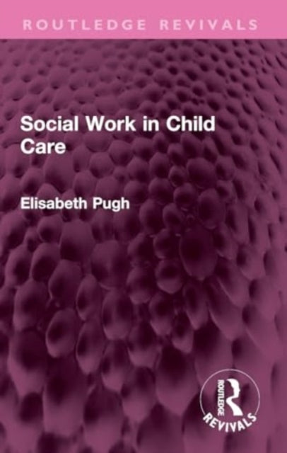 Book cover of: Social Work in Child Care