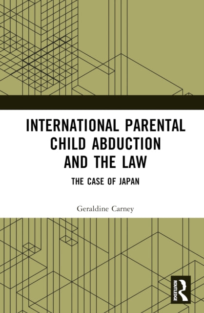 Book cover of: International Parental Child Abduction and the Law