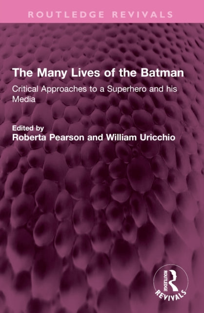 Book cover of: Many Lives of the Batman