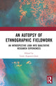 Book cover of: Autopsy of Ethnographic Fieldwork. By: Louis Augustin-Jean