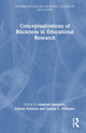 Book cover of: Conceptualizations of Blackness in Educational Research. By: Joanna Williams