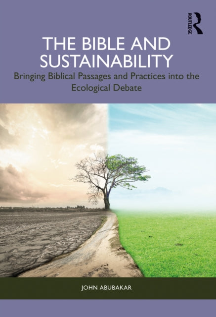 Book cover of: Bible and Sustainability. By: John Abubakar