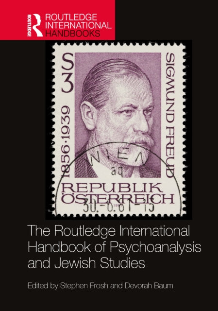 Book cover of: Routledge International Handbook of Psychoanalysis and Jewish Studies. By: Stephen Frosh