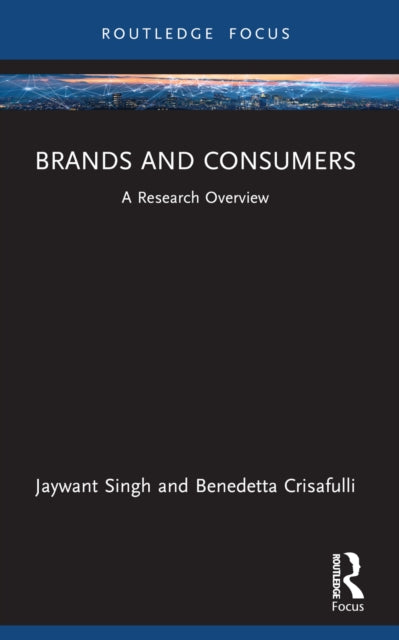 Book cover of: Brands and Consumers. By: Jaywant Singh