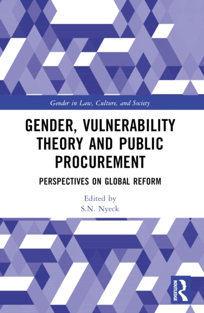Book cover of: Gender, Vulnerability Theory and Public Procurement. By: S. N. Nyeck
