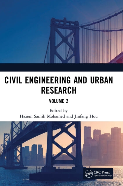 Book cover of: Civil Engineering and Urban Research, Volume 2. By: Hazem Samih Mohamed
