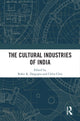 Book cover of: Cultural Industries of India. By: Rohit K. Dasgupta