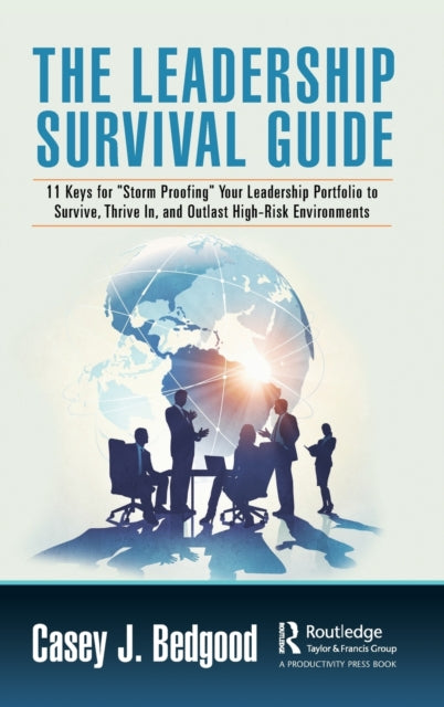 Book cover of: Leadership Survival Guide. By: Casey J. Bedgood