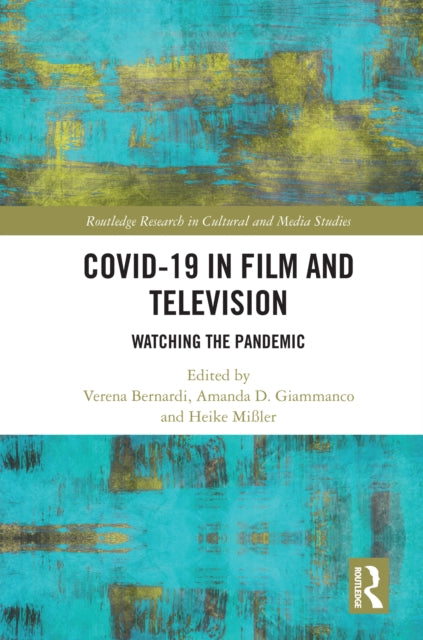 Book cover of: Covid-19 in Film and Television. By: Verena Bernardi