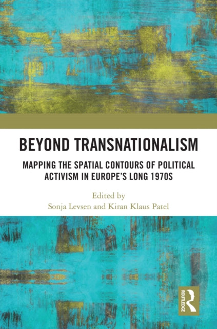 Book cover of: Beyond Transnationalism. By: Sonja Levsen