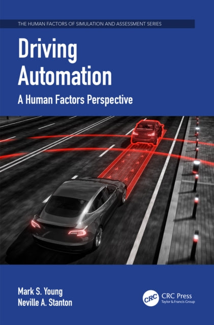 Book cover of: Driving Automation. By: Mark S. Young