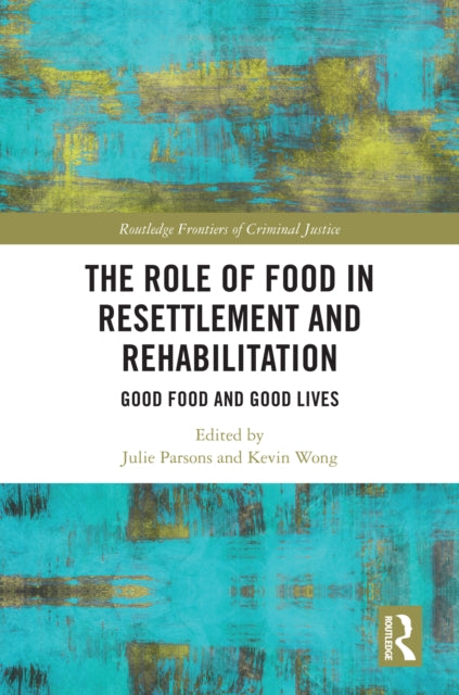Book cover of: Role of Food in Resettlement and Rehabilitation