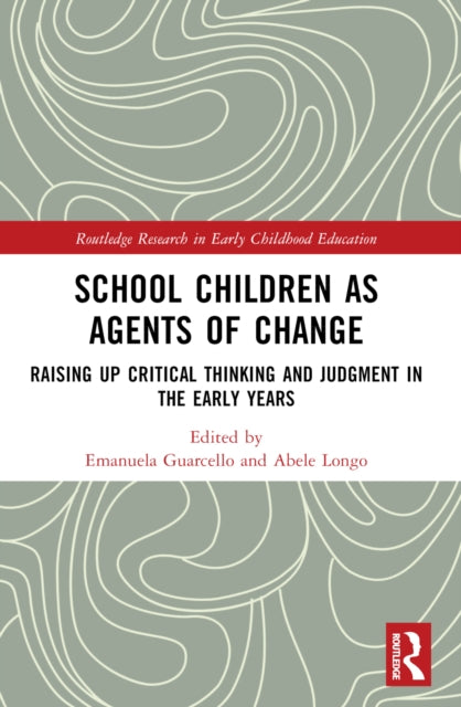 Book cover of: School Children as Agents of Change. By: Emanuela Guarcello