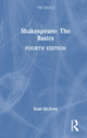 Book cover of: Shakespeare: The Basics. By: Sean McEvoy