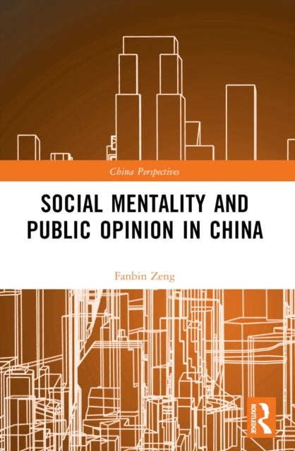Book cover of: Social Mentality and Public Opinion in China. By: Fanbin Zeng