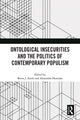Book cover of: Ontological Insecurities and the Politics of Contemporary Populism. By: Brent J. Steele