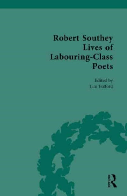 Book cover of: Robert Southey Lives of Labouring-Class Poets. By: Tim Fulford
