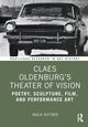 Book cover of: Claes Oldenburg's Theater of Vision. By: Nadja Rottner