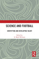 Book cover of: Science and Football. By: A. Mark Williams