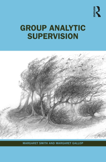 Book cover of: Group Analytic Supervision. By: Margaret Smith