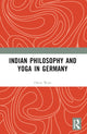 Book cover of: Indian Philosophy and Yoga in Germany. By: Owen Ware