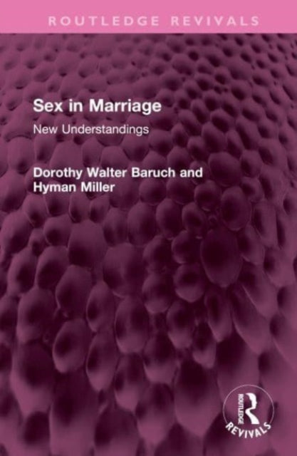 Book cover of: Sex in Marriage. By: Dorothy Walter Baruch