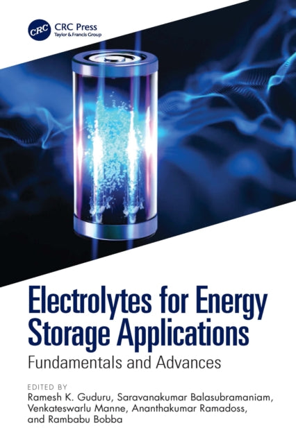 Book cover of: Electrolytes for Energy Storage Applications. By: Ramesh K. Guduru