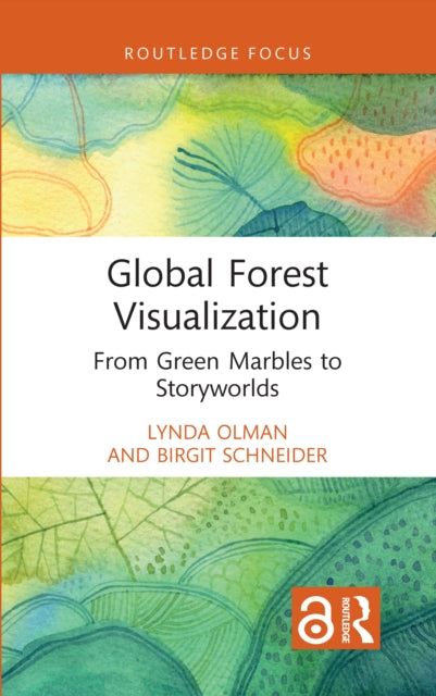 Book cover of: Global Forest Visualization. By: Lynda C. Olman