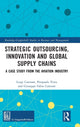 Book cover of: Strategic Outsourcing, Innovation and Global Supply Chains. By: Luigi Cantone