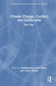 Book cover of: Climate Change, Conflict and (In)Security. By: Timothy Clack
