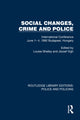 Book cover of: Social Changes, Crime and Police. By: Louise Shelley