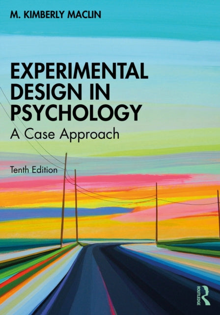 Book cover of: Experimental Design in Psychology. By: M. Kimberly Maclin