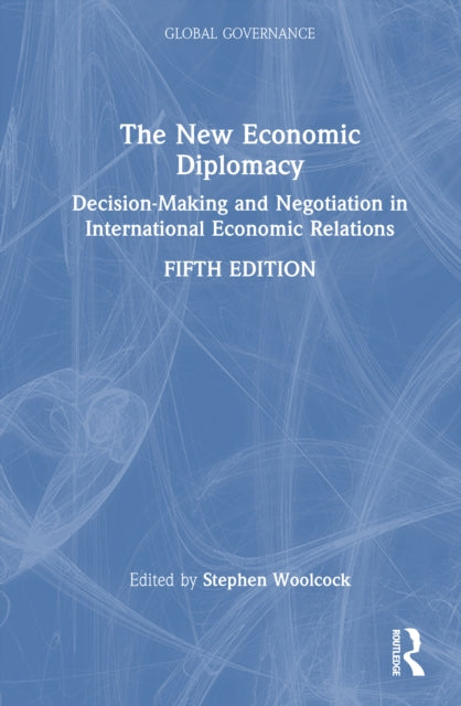 Book cover of: New Economic Diplomacy. By: Stephen Woolcock