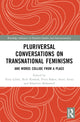 Book cover of: Pluriversal Conversations on Transnational Feminisms. By: Nina Lykke