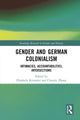 Book cover of: Gender and German Colonialism. By: Chunjie Zhang