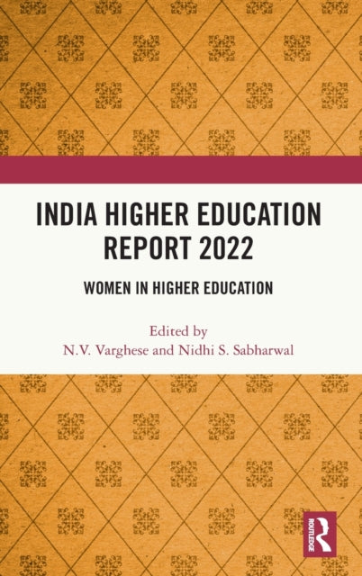 Book cover of: India Higher Education Report 2022. By: N. V. Varghese