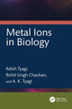 Book cover of: Metal Ions in Biology. By: Adish Tyagi