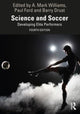 Book cover of: Science and Soccer. By: A. Mark Williams